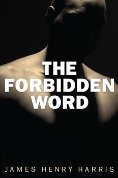 Paperback The Forbidden Word: The Symbol and Sign of Evil in American Literature, History, and Culture Book