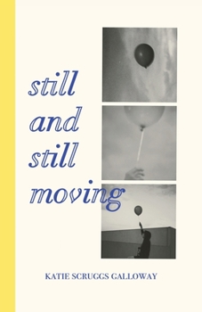 Paperback Still and Still Moving Book