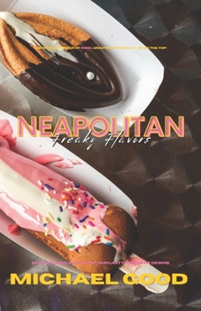 Paperback Neapolitan: Freaky Flavors Book