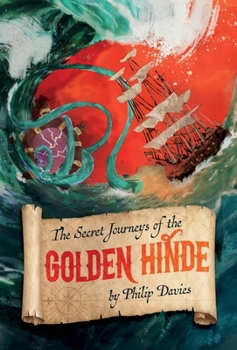 Hardcover The Secret Journeys of the Golden Hinde: The Crown Protection Service Book