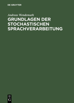 Hardcover Grundlagen Der Stochastischen Sprachverarbeitung [German] Book