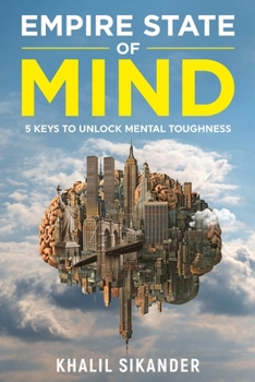Paperback Empire State of Mind: 5 Keys to Unlock Mental Toughness Book