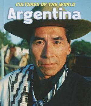 Argentina (Cultures of the World) - Book  of the Cultures of the World