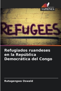 Paperback Refugiados ruandeses en la República Democrática del Congo [Italian] Book