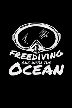 Freediving one with the ocean: 6x9 freediving | blank with numbers paper | notebook | notes