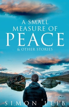Paperback A Small Measure Of Peace Book