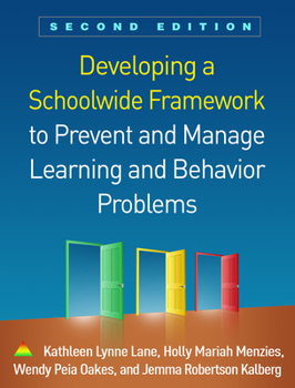 Hardcover Developing a Schoolwide Framework to Prevent and Manage Learning and Behavior Problems Book