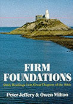 Paperback Firm Foundations: Daily Readings from the Great Chapters of the Bible Book