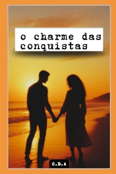 Paperback O Charme das conquistas [Portuguese] Book