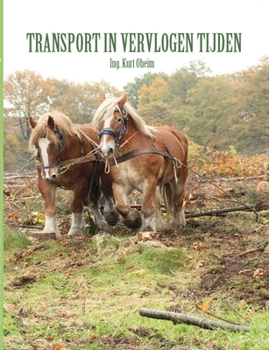 Paperback Transport in Vervlogen Tijden [Dutch] Book