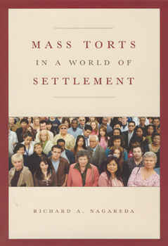 Hardcover Mass Torts in a World of Settlement Book