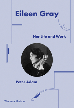 Hardcover Eileen Gray: Her Life and Work Book