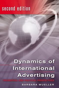 Paperback Dynamics of International Advertising: Theoretical and Practical Perspectives Book