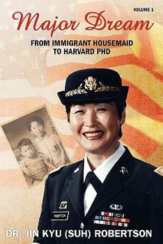Paperback Major Dream: From Immigrant Housemaid to Harvard Ph.D. Book