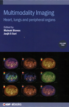 Hardcover Multimodality Imaging, Volume 2: Heart, lungs and peripheral organs Book