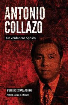 Paperback Antonio Collazo: Un verdadero apóstol [Spanish] Book