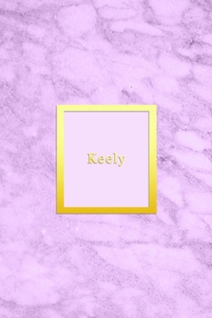 Paperback Keely: Custom dot grid diary for girls - Cute personalized gold and marble diaries for women - Sentimental keepsake note book