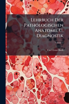 Paperback Lehrbuch Der Pathologischen Anatomie U. Diagnostik, Volume 2... Book