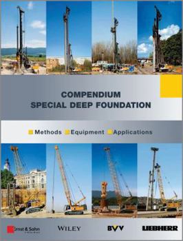 Hardcover Special Deep Foundation: Compendium Methods and Equipment Book