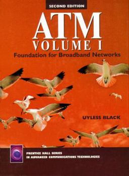 Hardcover ATM, Volume I: Foundation for Broadband Networks (2nd Edition) Book