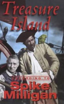 Treasure Island According to Spike Milligan - Book  of the According to Spike Milligan