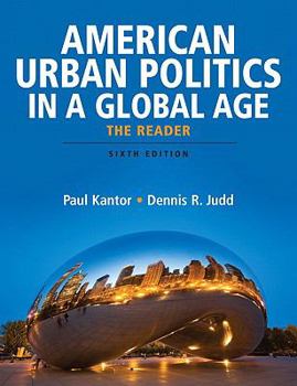 Paperback American Urban Politics in a Global Age: The Reader Book