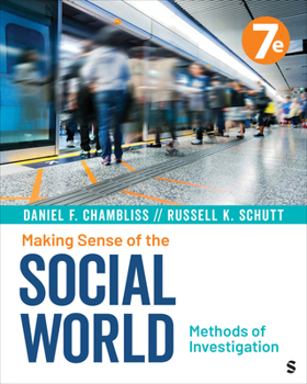 Loose Leaf Making Sense of the Social World: Methods of Investigation Book