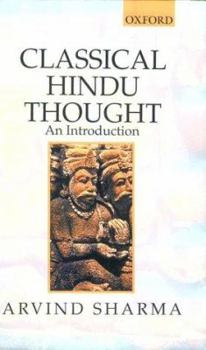 Hardcover Classical Hindu Thought: An Introduction Book