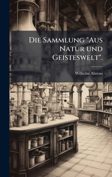 Hardcover Die Sammlung "Aus Natur und Geisteswelt". [German] Book