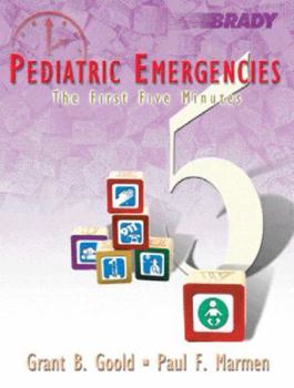 Paperback Pediatric Emergencies: The First Five Minutes Book