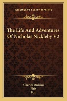 The Life And Adventures Of Nicholas Nickleby V2