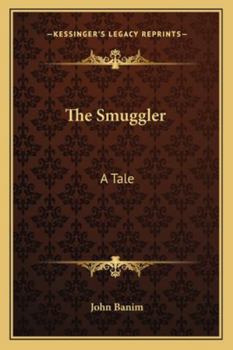Paperback The Smuggler: A Tale Book