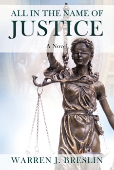 Paperback All In the Name of Justice Book