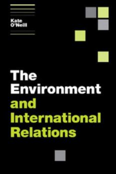 Paperback The Environment and International Relations Book
