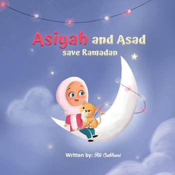 Paperback Asiyah and Asad Save Ramadan Book