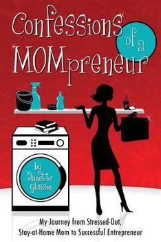 Paperback Confessions of a Mompreneur Book