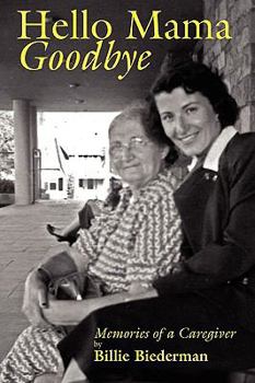 Paperback Hello Mama Goodbye Book