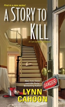 A Story to Kill - Book #1 of the Cat Latimer Mystery