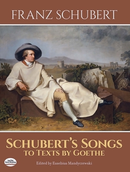 Paperback Schubert's Songs to Texts by Goethe Book