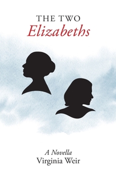 Paperback The Two Elizabeths Book