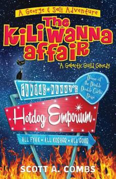 Paperback The Kili Wanna Affair: A Galactic Guild Comedy Book
