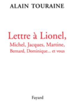 Hardcover Lettre a Lionel, Michel, Jacques, Martine, Bernard, Dominique-- Et Vous [French] Book