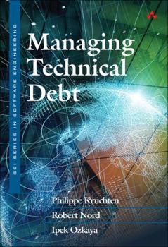 Paperback Managing Technical Debt: Reducing Friction in Software Development Book