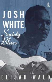 Hardcover Josh White: Society Blues Book