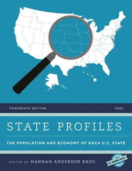 Hardcover State Profiles 2022: The Population and Economy of Each U.S. State Book