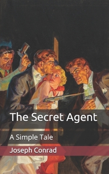 Paperback The Secret Agent: A Simple Tale Book