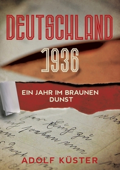 Paperback Deutschland 1936 - Ein Jahr im braunen Dunst [German] Book