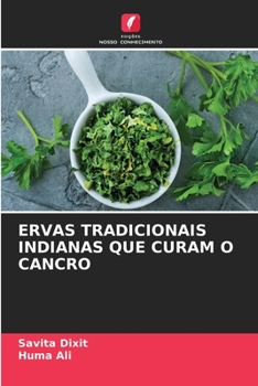Paperback Ervas Tradicionais Indianas Que Curam O Cancro [Portuguese] Book