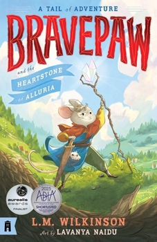 Paperback Bravepaw and the Heartstone of Alluria: Bravepaw 1 Book