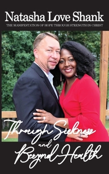 Paperback Through Sickness and Beyond Health Book